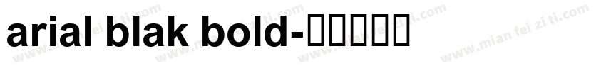 arial blak bold字体转换